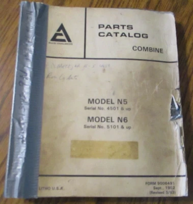 Allis Chalmers Gleaner N5 N6 Combine Parts Catalog Manual Book 10/82 AC ORIGINAL - Image 1 of 4