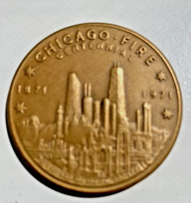 Chicago Fire 1871-1971 Centennial Coin Medal, Bronze Token w/COA descriptor - Image 1 of 4