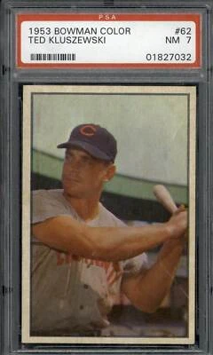 1953 Bowman Color #62 Ted Kluszewski - PSA 7 - Image 1 of 2