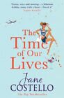 The Time of Our Lives,Jane Costello