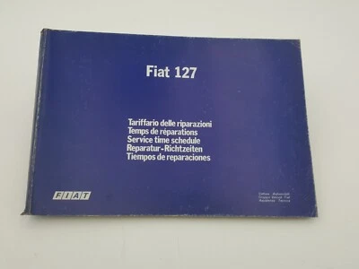 Manuale officina  Fiat 127 tariffario delle riparazioni assistenza tecnica 1978. - Immagine 1 di 4