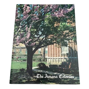 Folleto de colección 1988 AMANA COLONIES Iowa guía del visitante de viaje folleto historia - Imagen 1 de 12