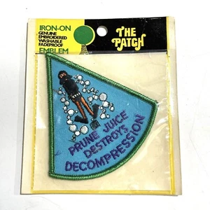 Funny Scuba Diver Prune Juice Destroys Decompression Diving Souvenir Patch - Picture 1 of 6