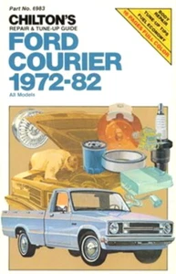 Ford Courier 1972-82 Chiltons Repair & Tune Up Guide / Workshop Manual 6983 - Picture 1 of 1