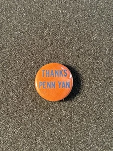 Vintage Thanks Penn Yan Orange & Blue Pinback Button Long Pin Penn Yan New York - Picture 1 of 6