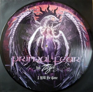 Primal Fear ‎– I Will Be Gone (New VINYL Pic Disc 12" Single) 255 - Imagen 1 de 3