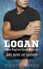 Logan: A Fake Boyfriend Sports Romance By Violette Paradis Paperback Book