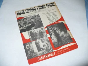 SPARTITO MUSICALE CLAUDIO VILLA FILM BUON GIORNO PRIMO AMORE CANTANAPOLI - Picture 1 of 1