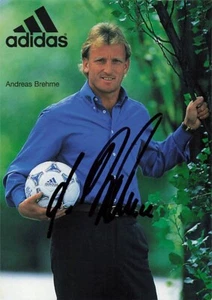 Andreas Brehme + UH original signiert Autogrammkarte 2479 H - Bild 1 von 1