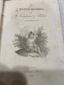 1836 YOUNG MOTHER or Management of Children Childcare book medical - Picture 1 of 3
