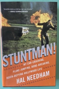 HAL NEEDHAM Signed -Ins HC Book Stuntman! : My Car-Crashing, Plane-Jumping, Bone - Picture 1 of 4