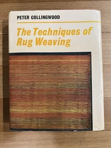 The Techniques of Rug Weaving Peter Collingwood HC Dustjacket 1978 5th print - Picture 1 of 9