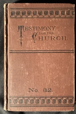 Testimony for the Church No.32 HC 1885 1st Edition Ellen G White SDA RARE - Image 1 of 4