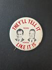 1960's Presidential Election "They'll Tell It Like It Is Nixon Agnew" Circle Pin