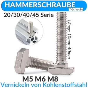 Hammerschraube Hammerkopfschrauben T-Schraube M5 M6 M8 Aluprofile 20/30~45 Serie - Picture 1 of 9