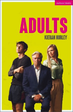Kieran Hurley Adults (Poche) Modern Plays