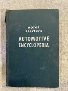 1958 MOTOR SERVICE’S AUTOMOTIVE ENCYCLOPEDIA THE GOODHEART-WILLCOX COMPANY INC - Imagen 1 de 10