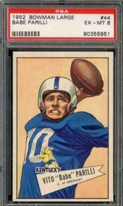 1952 BOWMAN LARGE #44 BABE PARILLI PSA 6 PACKERS - Picture 1 of 2