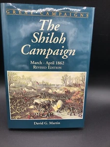 The Shiloh Campaign: March-April, 1862 Great Campaigns Civil War History Book - Picture 1 of 4