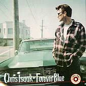 Forever Blue by Chris Isaak (Cassette, May-1995, Reprise)