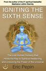 Igniting The Sixth Sense.By Pepin  New 9781939410030 Fast Free Shipping<|