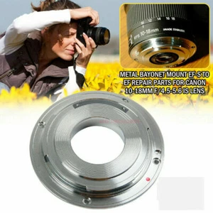 For Canon 10-18mm f/4.5-5.6 IS Lens Metal Bayonet Mount EF-S To EF Repair Parts - Picture 1 of 12