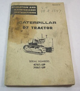 Caterpillar CAT D7 Tractor Dozer Operation Maintenance Manual Book 47A1 79A1 Up - Picture 1 of 6