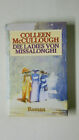 87858 Colleen McCullough DIE LADIES VON MISSALONGHI HC