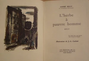 BILLY André - L'HERBE A PAURE HOMME - J.-A. CARLOTTI - EX. VELIN - 1945 - Bild 1 von 5