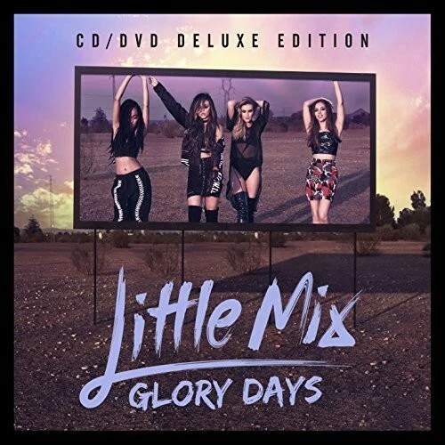 Glory Days by Little Mix (CD, 2016)