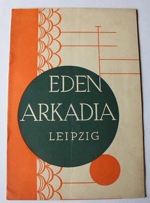 EDEN ARKADIA Leipzig, Messe-Programm März 1940, Werbung - Bild 1 von 4
