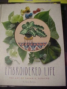 Embroidered Life: The Art of Sarah K. Benning Hardcover Stickerei - Bild 1 von 1