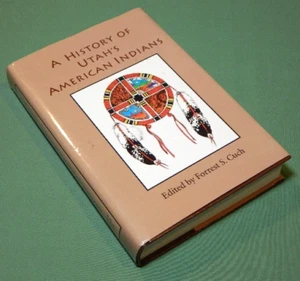 History of Utah's American Indians by Forrest Cuch (2000, Hardcover) - Picture 1 of 1