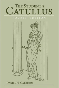 The Student's Catullus - D.H. Garrison (Paperback / Soft Cover) - Bild 1 von 1