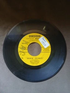 Hot Toddys ROCKIN' CRICKETS (GREAT ROCK N ROLL 45 RPM ) #0056 VG+ Vinyl Record - Picture 1 of 2