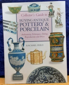 Collector's Guide to Buying Antique Pottery and Porcelain; Feild; hbdj; EX-unrea - Picture 1 of 2