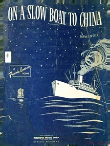 ON A SLOW BOAT TO CHINA Vintage Sheet Music 1948 Frank Loesser  (PVG) 49m  - Picture 1 of 2