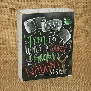 Chalk Art Sign It's All Fun & Games 'til Santa Christmas Primitives by Kathy - Picture 1 of 3