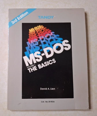 Tandy MS-DOS The Basics Volume 1 Vintage 1985 David A. Lien 3rd Ed 1988 25-1506 - Image 1 of 4