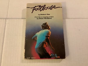 FOOTLOOSE By Robert Tine 1984 First 1st Edition Softcover Book MOVIE TIE IN Rare - Picture 1 of 17