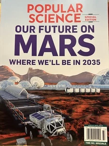 Our Future On Mars Where We'll Be In 2035 Popular Science Magazine - Picture 1 of 1