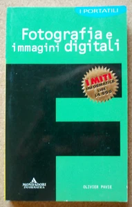 LIBRO Informatica FOTOGRAFIA E IMMAGINI DIGITALI Olivier Pavie 2000 Mondadori - Picture 1 of 10