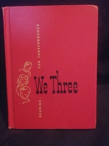 We Three Reading Independence School Book HB 1952 - Foto 1 di 8