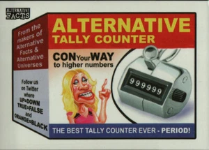 Wacky Packages Alternative Facts #1 Alternative Tally Counter - Picture 1 of 2