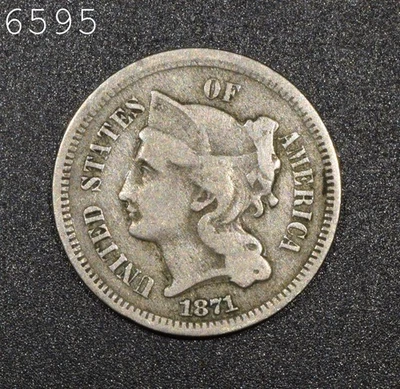 1871 Nickel Three-Cent Piece *Free S/H After 1st Item* - Image 1 of 2