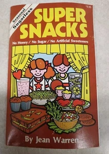 Seasonal Sugarless Super Snacks 1983 Paperback Cookbook **Buy 2 Get 1 Free** - Picture 1 of 2