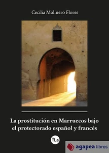 La prostitución en Marruecos bajo el protectorado español y francés. NUEVO - Imagen 1 de 1