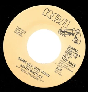 KEITH WHITLEY (45 PROMO) SOME OLD SIDE ROAD/same Rca 5326 unplayed NM - Picture 1 of 1
