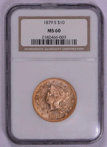 1879 S $10 NGC graded MS60 $10 LIBERTY GOLD COIN Free Shipping!! Cover