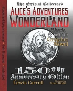 Alice's Adventures in Wonderland: Official 150th Anniversary Edition Unabridged - Picture 1 of 1